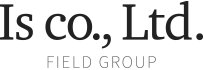 Is co.,Ltd. FIELD GROUP